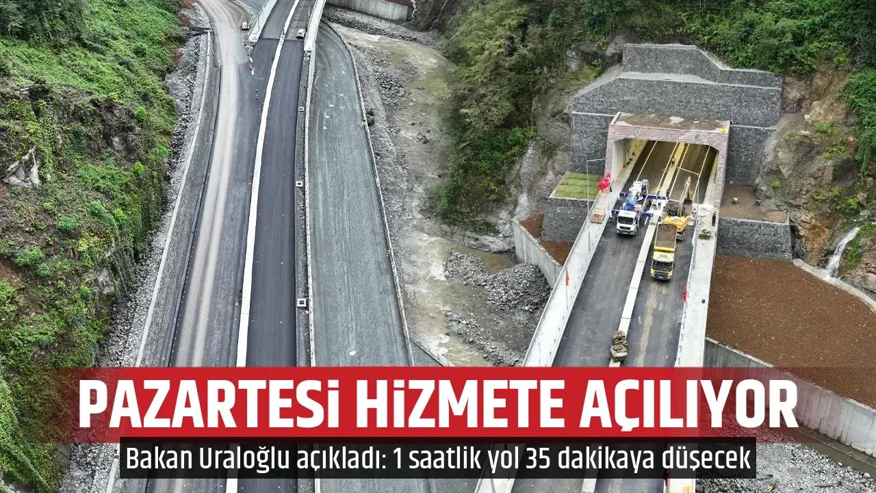 PAZARTESİ HİZMETE AÇILIYOR