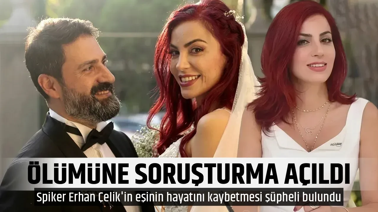 ÖLÜMÜNE SORUŞTURMA AÇILDI