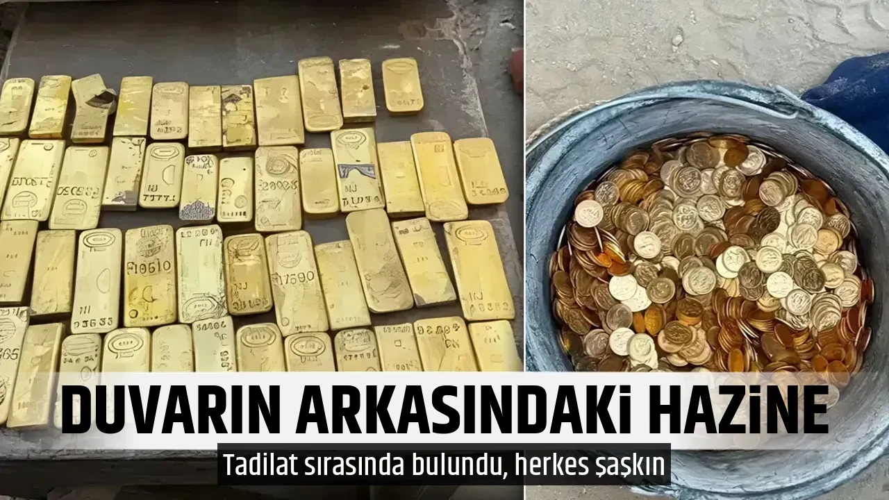 DUVARIN ARKASINDAKİ HAZİNE
