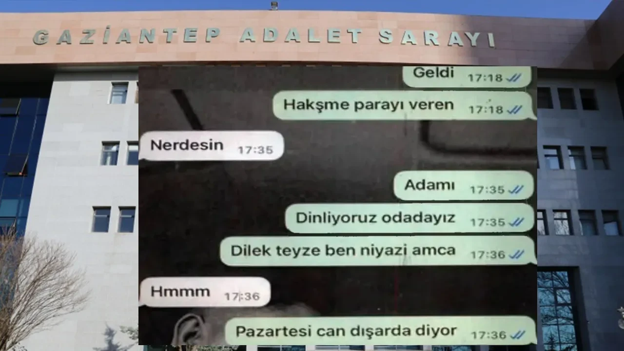 Gaziantep Adliyesi’nde rüşvetle tahliye skandalı! Whatsapp konuşmaları deşifre oldu