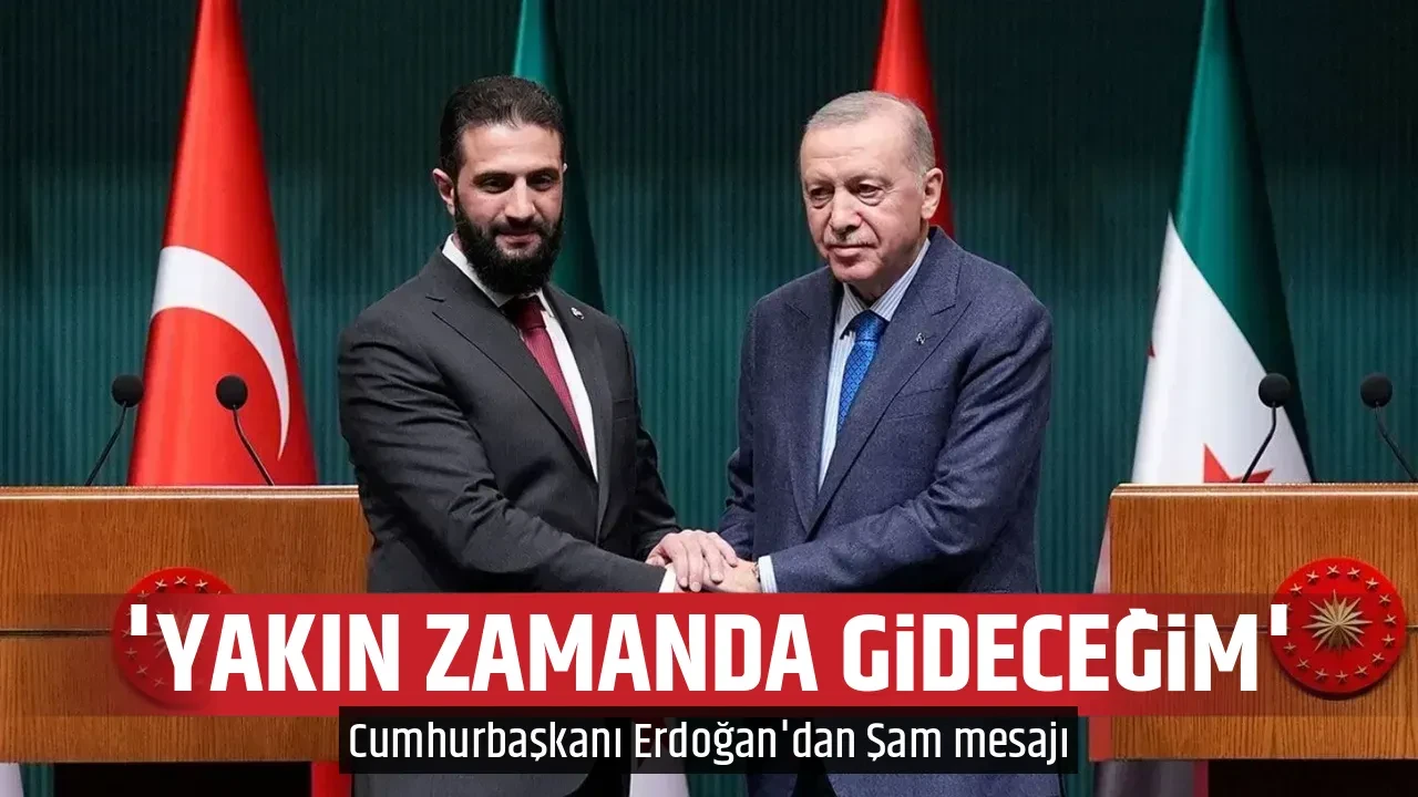 'YAKIN ZAMANDA GİDECEĞİM'
