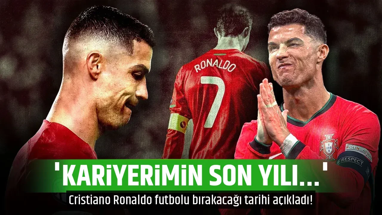 'KARİYERİMİN SON YILI...'