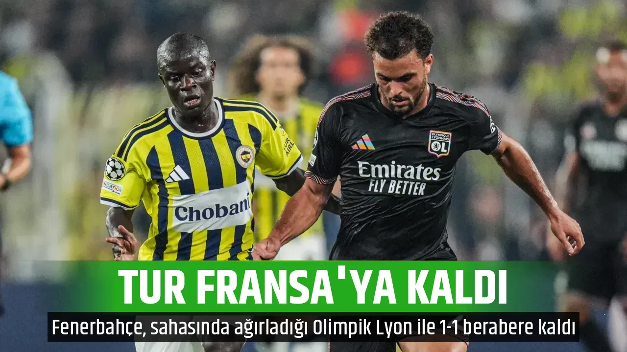 TUR FRANSA'YA KALDI