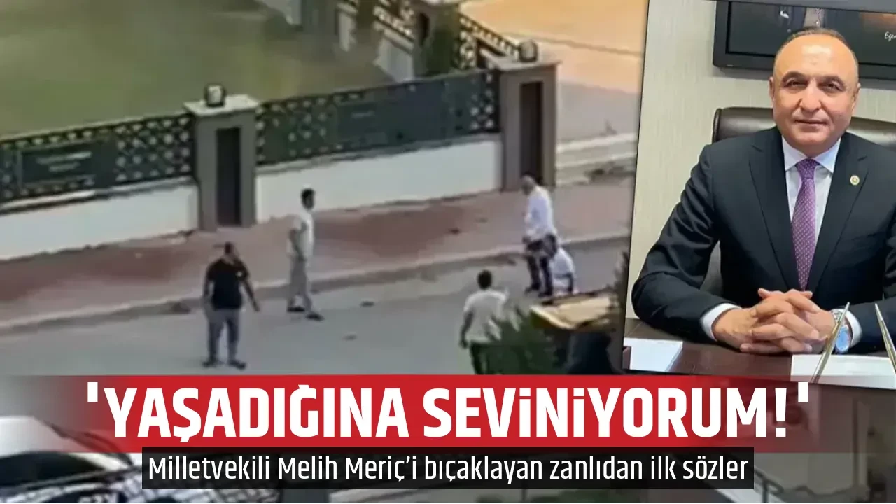 'YAŞADIĞINA SEVİNİYORUM!'