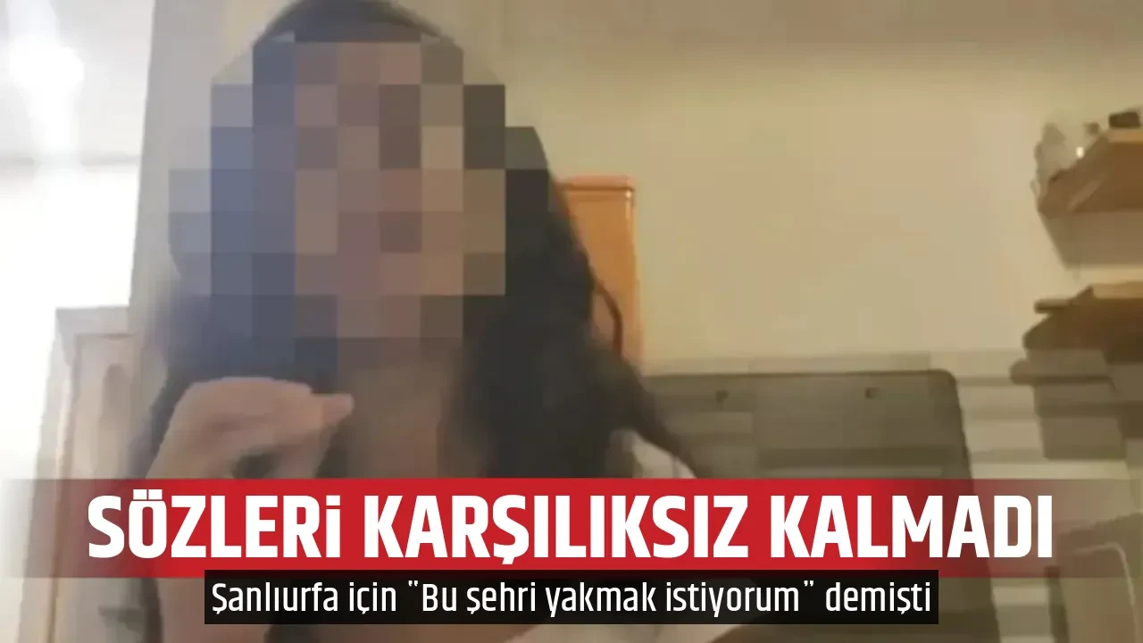 SÖZLERİ KARŞILIKSIZ KALMADI
