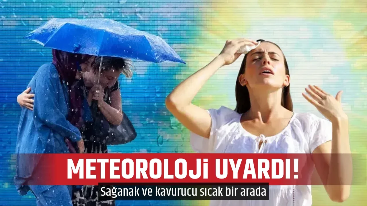 METEOROLOJİ UYARDI! 