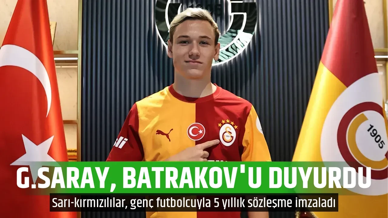 G.SARAY, BATRAKOV'U DUYURDU