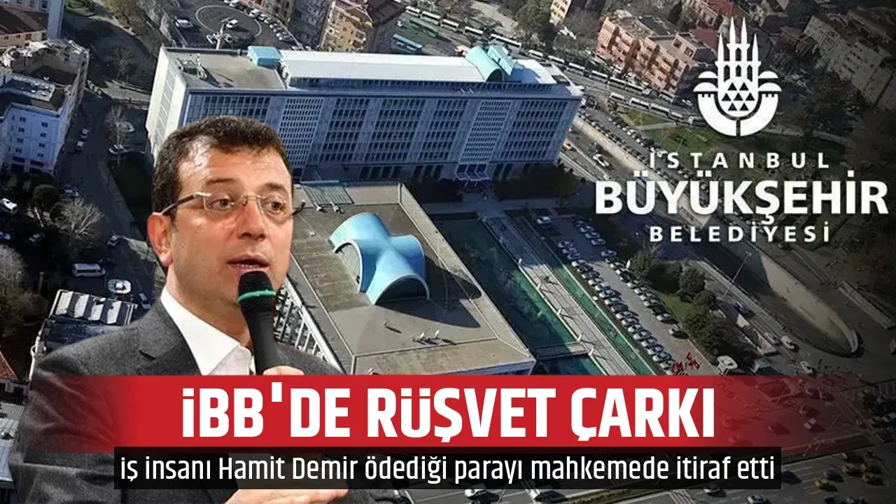 İBB'DE RÜŞVET ÇARKI