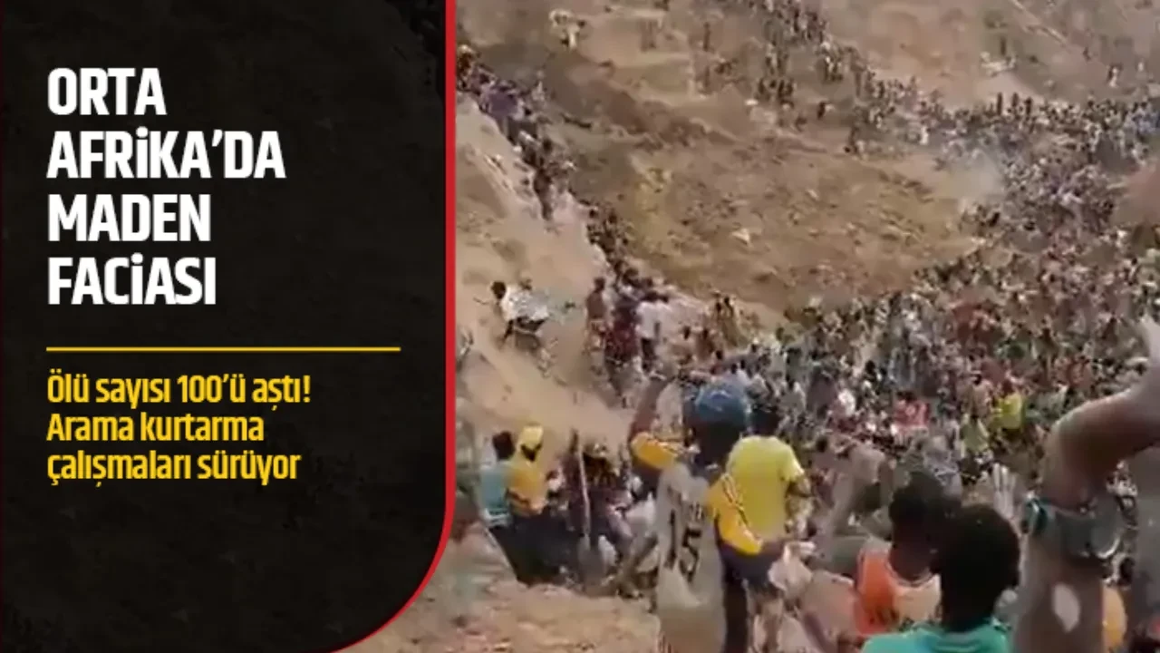 ORTA AFRİKA'DA MADEN FACİASI