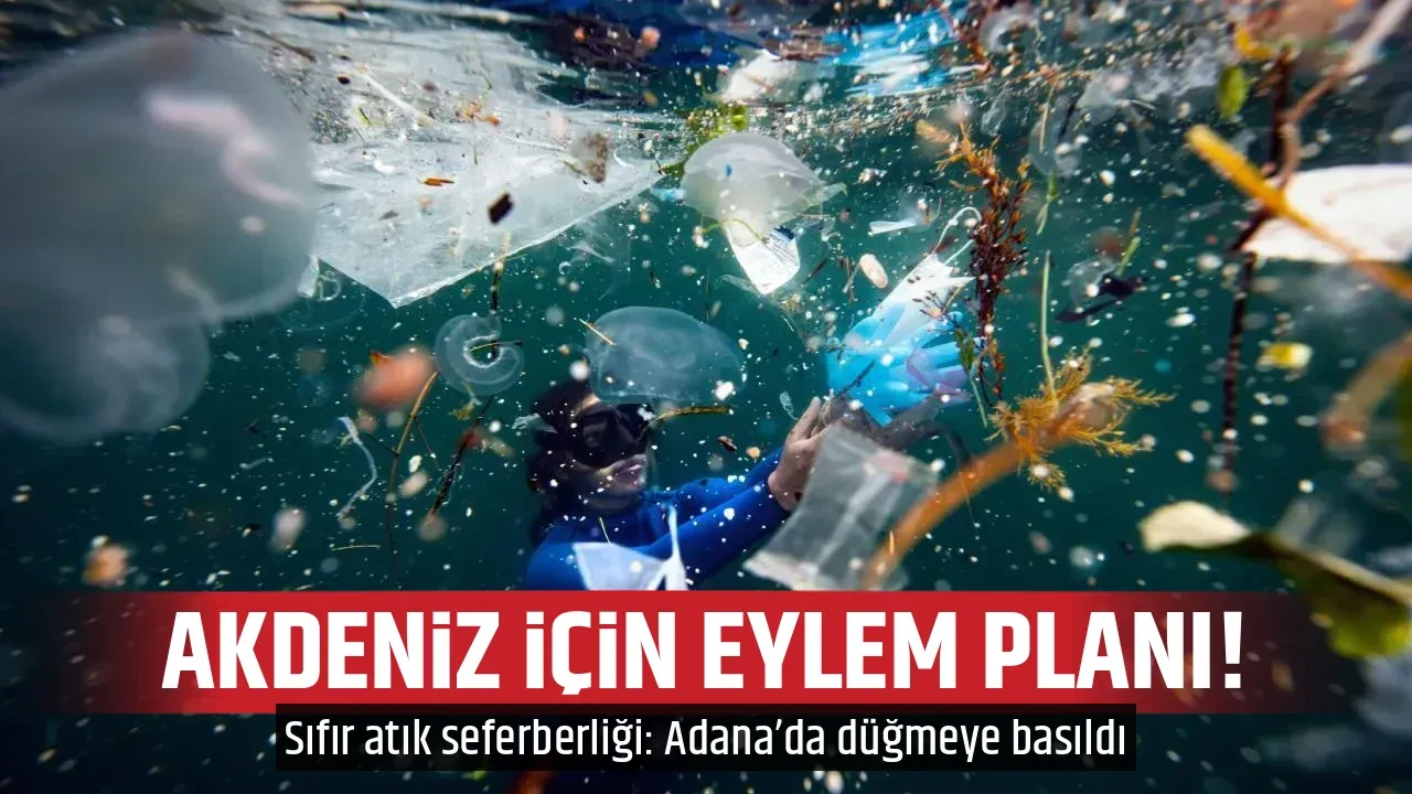 AKDENİZ İÇİN EYLEM PLANI!