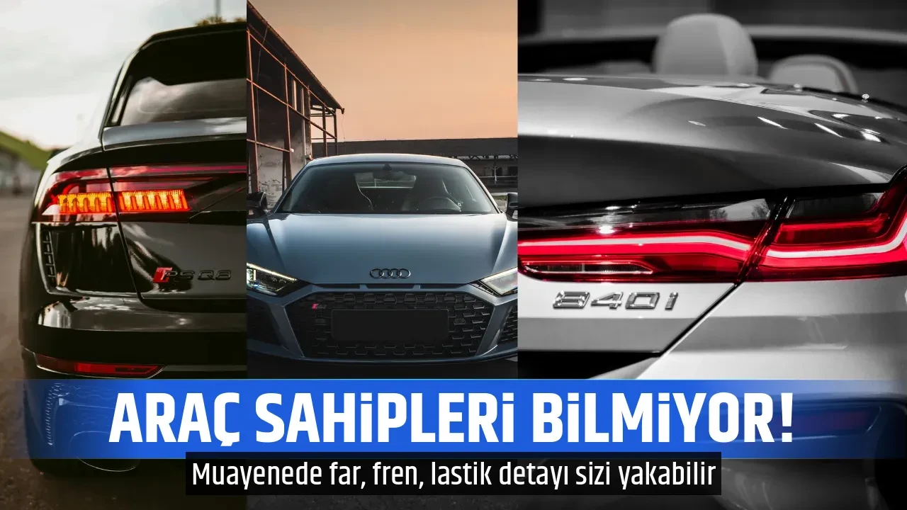 ARAÇ SAHİPLERİ BİLMİYOR!