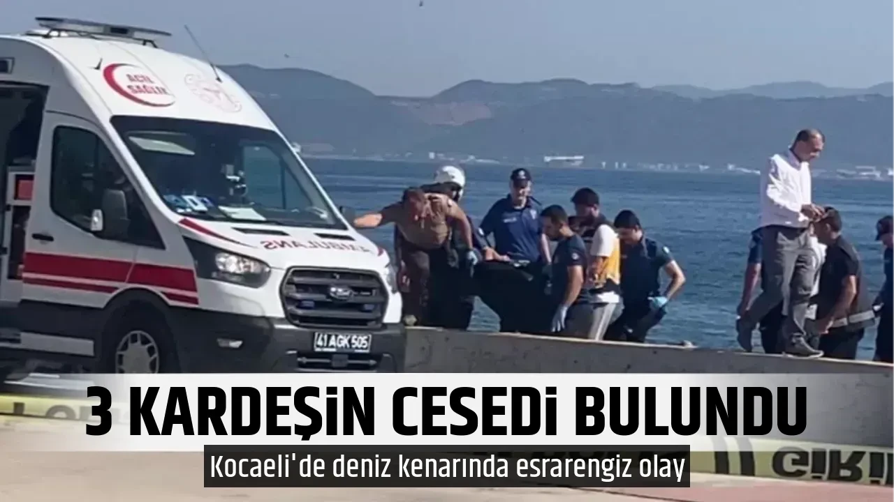 3 KARDEŞİN CESEDİ BULUNDU