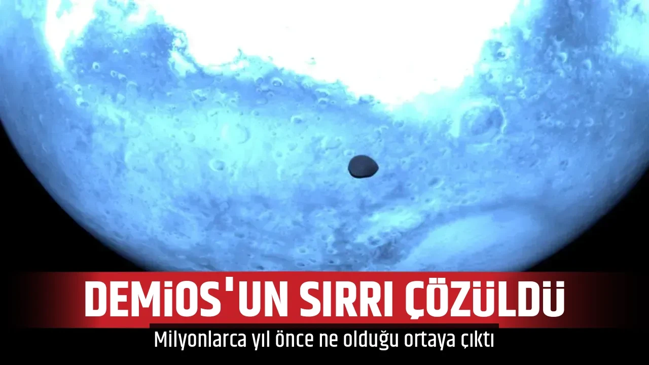 DEMİOS'UN SIRRI ÇÖZÜLDÜ