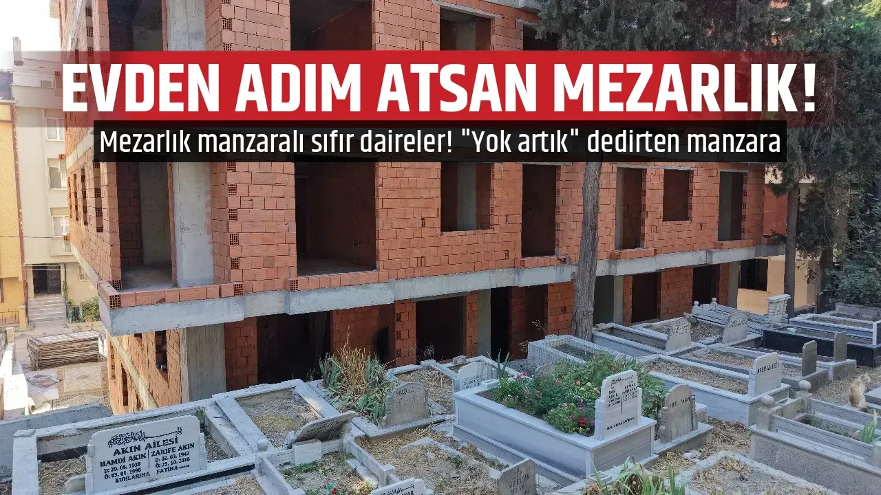 EVDEN ADIM ATSAN MEZARLIK!