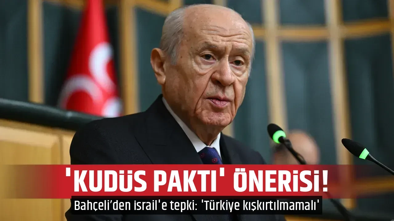 'KUDÜS PAKTI' ÖNERİSİ! 