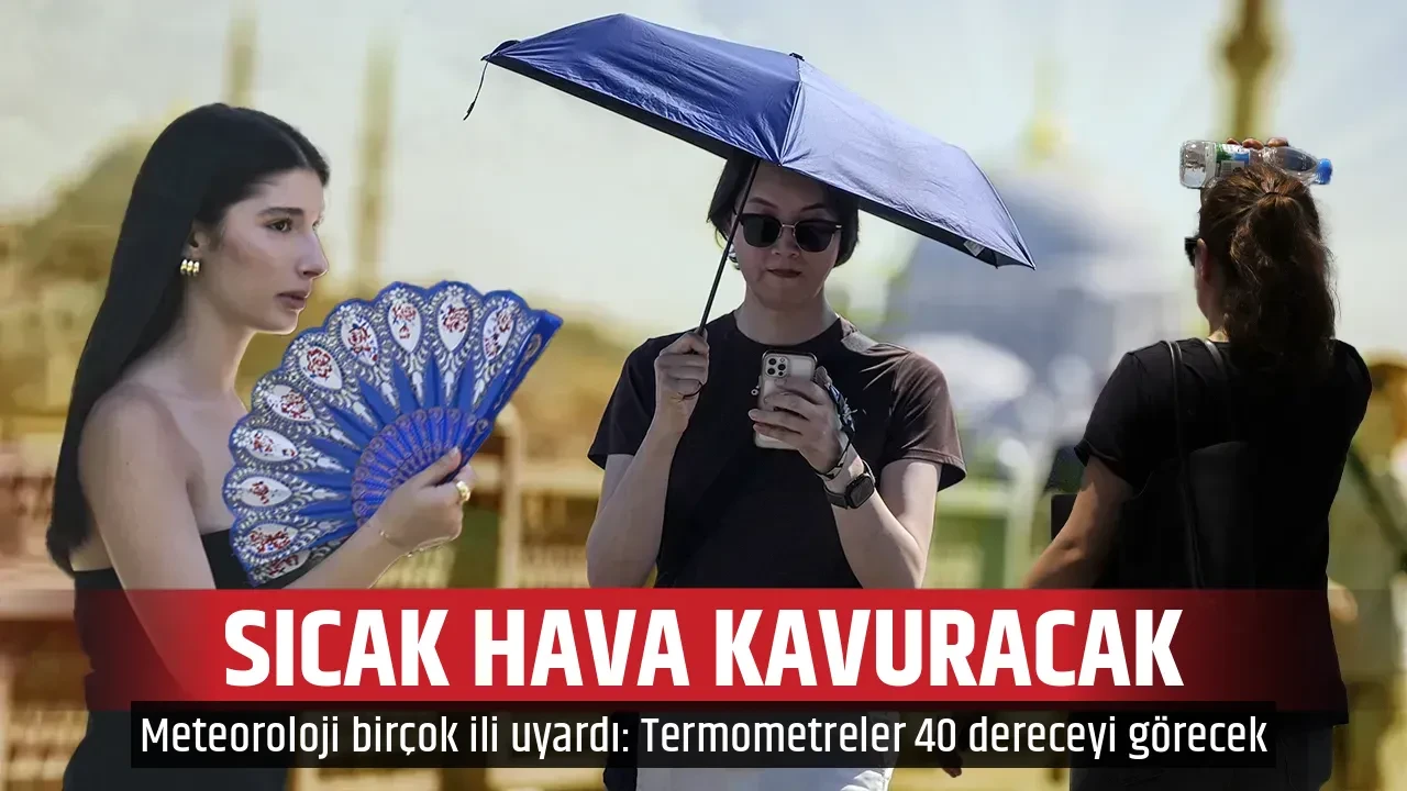 SICAK HAVA KAVURACAK
