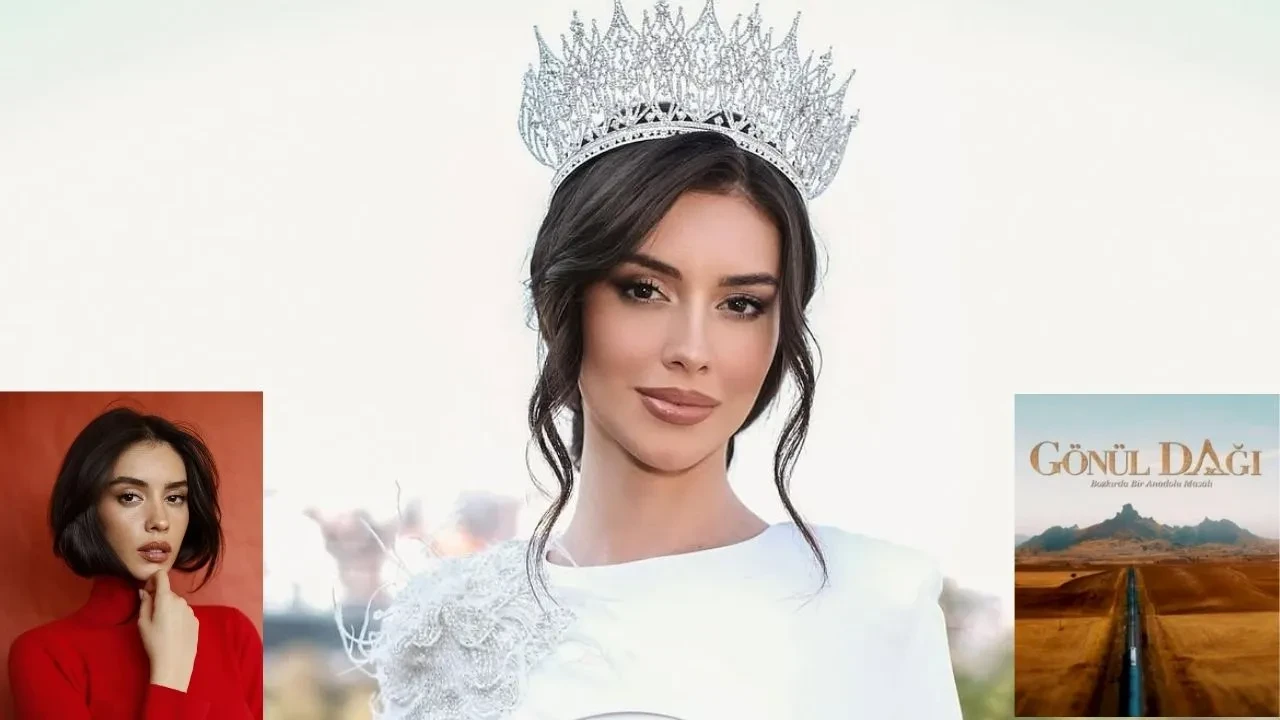 Türkiye Güzeli Nursena Say, Gönül Dağı kadrosunda!