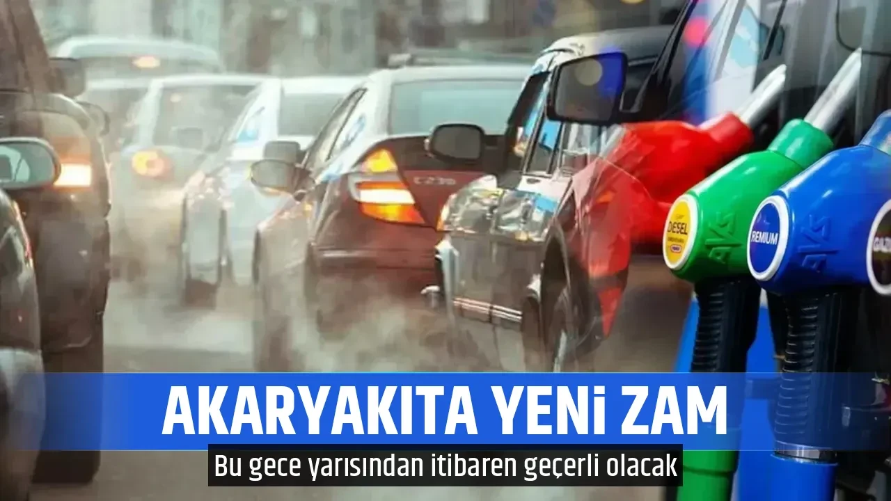AKARYAKITA YENİ ZAM