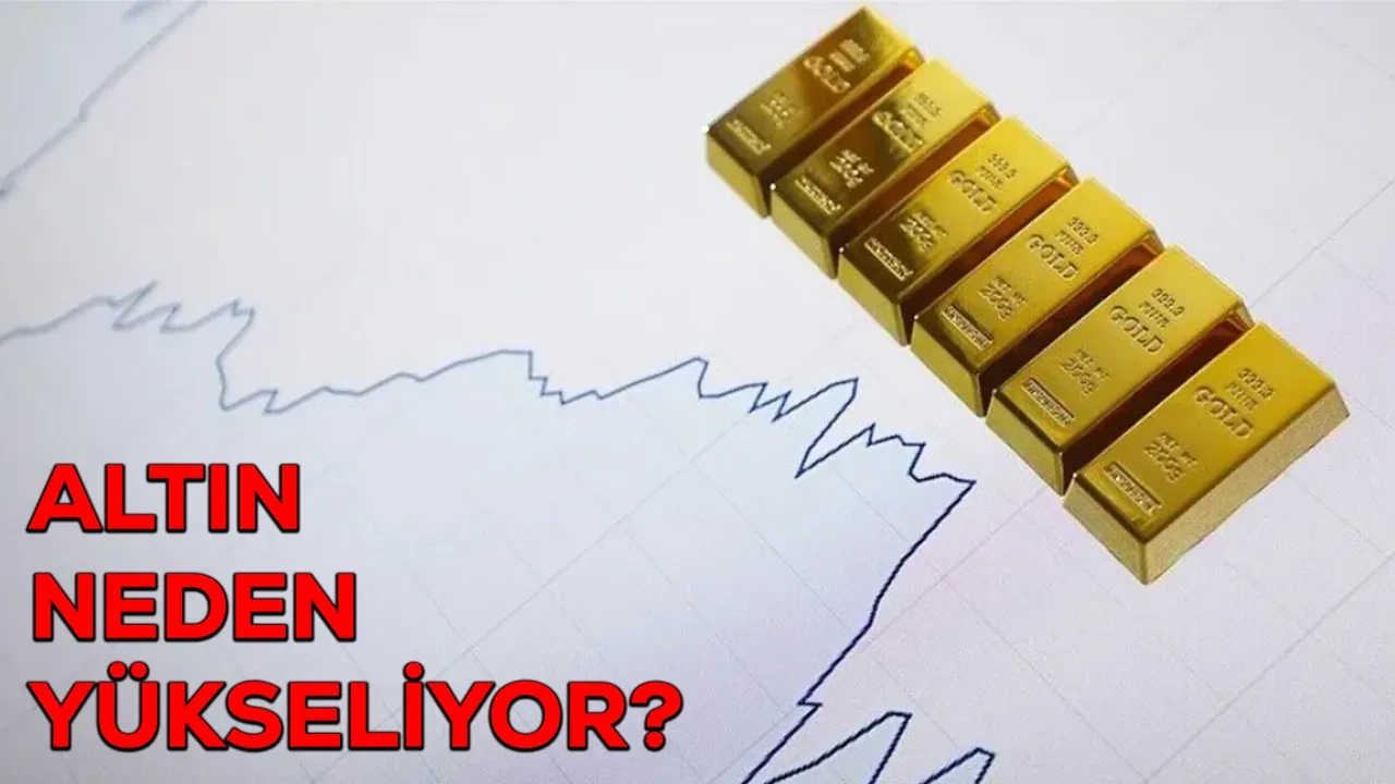 Altın neden yükseliyor? 24 Ağustos 2026 altın, gümüş ve Bİtcoin neden yükseldi?