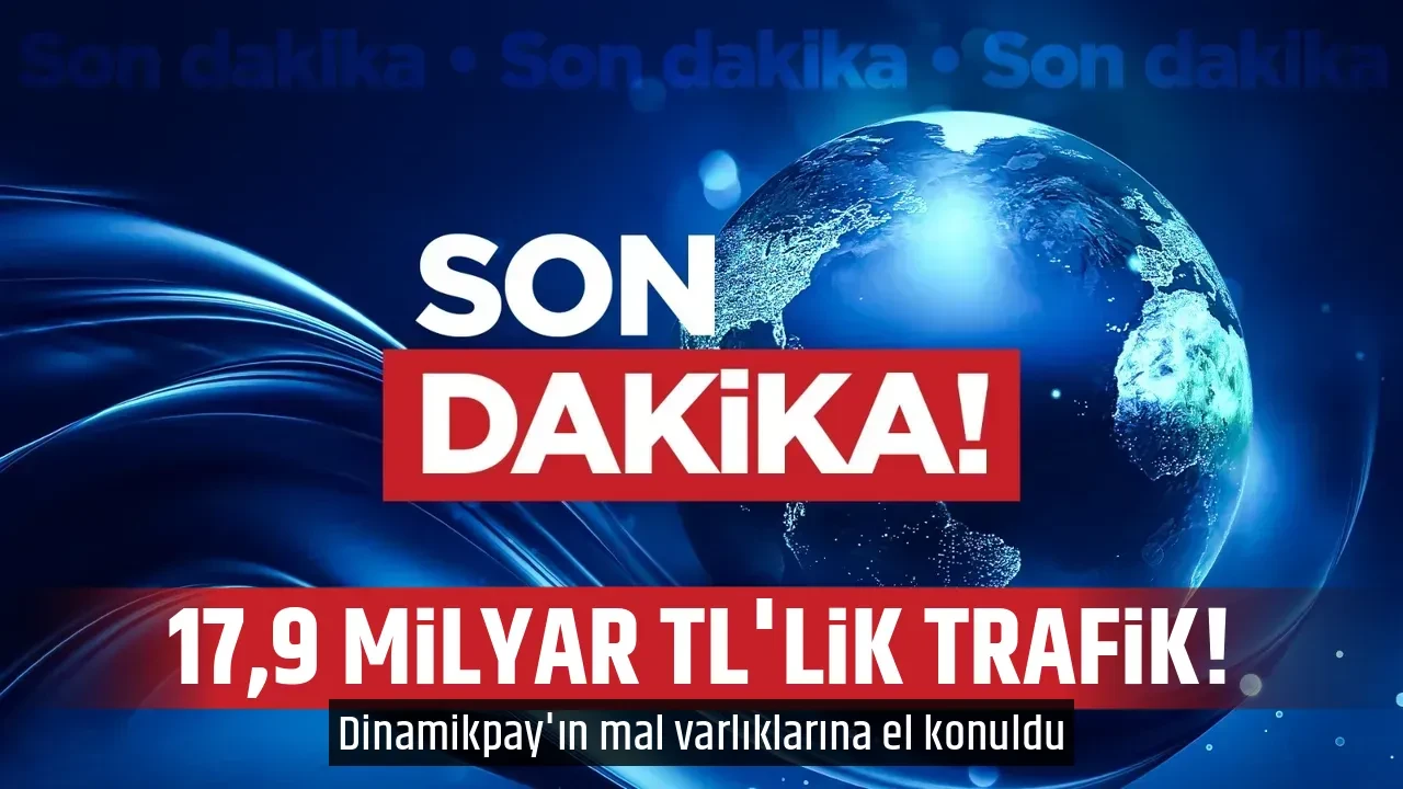 17,9 MİLYAR TL'LİK TRAFİK!