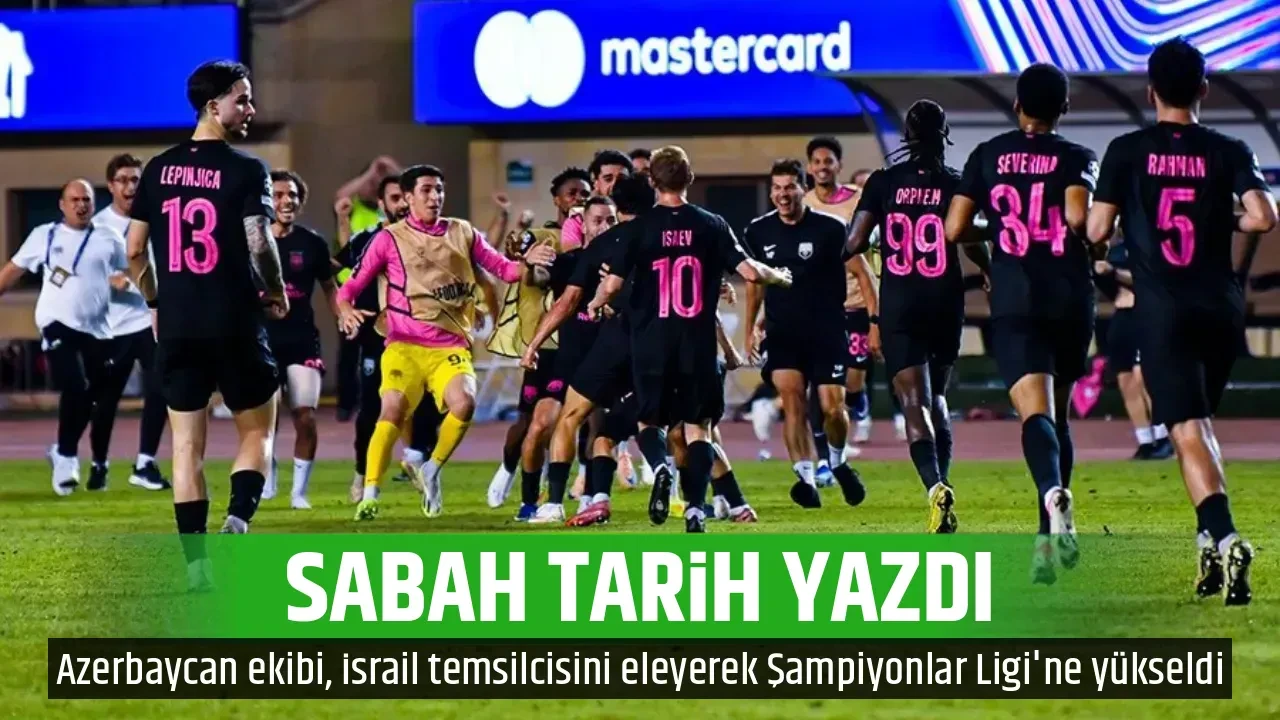 SABAH TARİH YAZDI