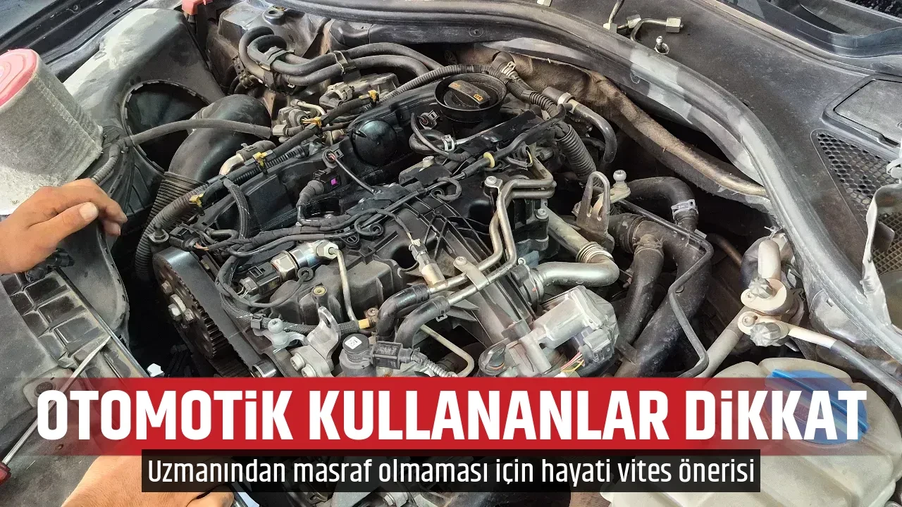 OTOMOTİK KULLANANLAR DİKKAT