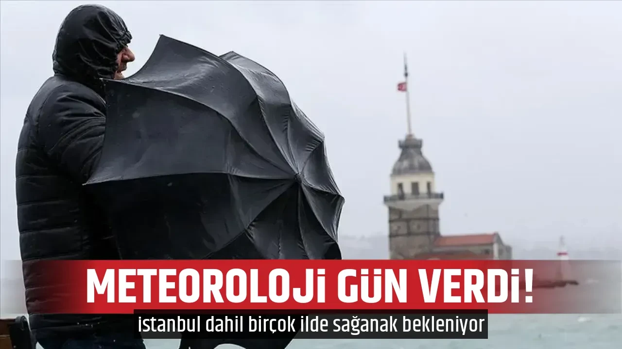METEOROLOJİ GÜN VERDİ!