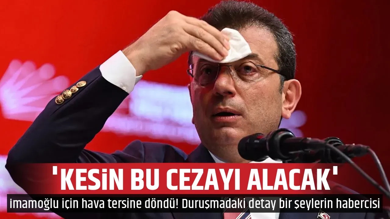 'KESİN BU CEZAYI ALACAK'