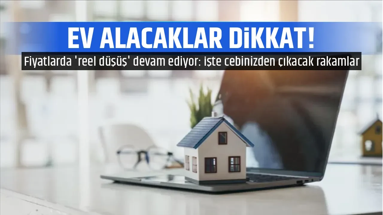EV ALACAKLAR DİKKAT! 