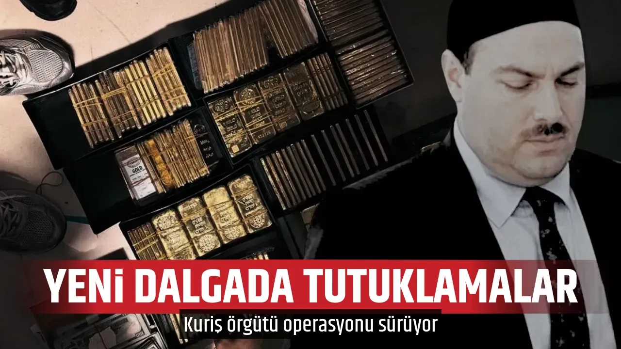 YENİ DALGADA TUTUKLAMALAR