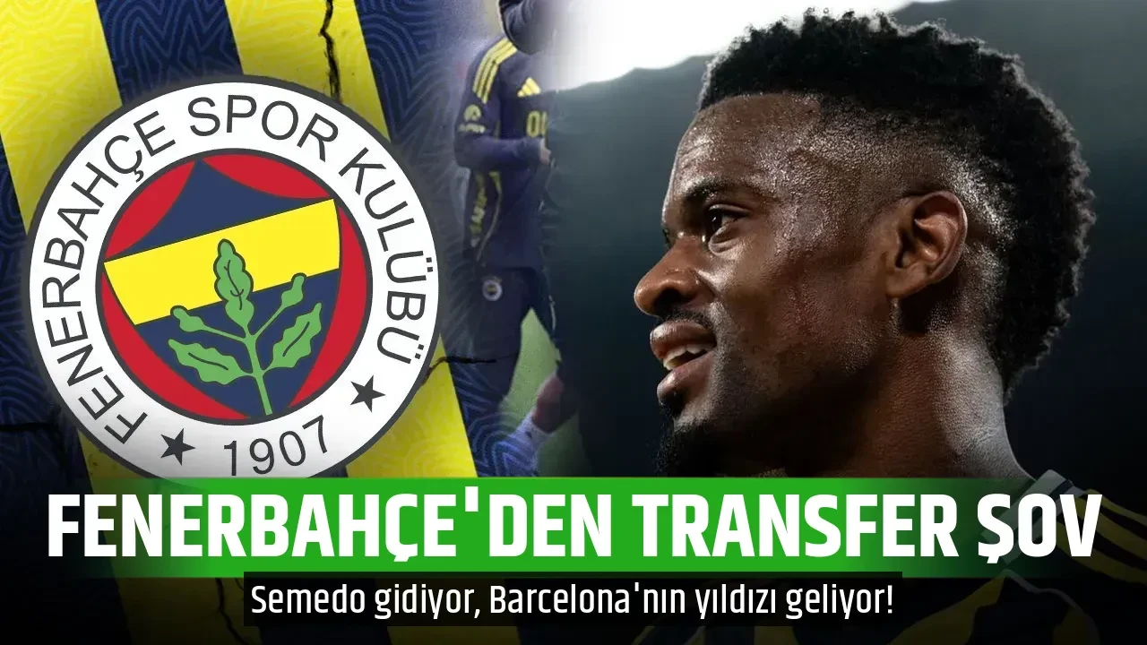 FENERBAHÇE'DEN TRANSFER ŞOV