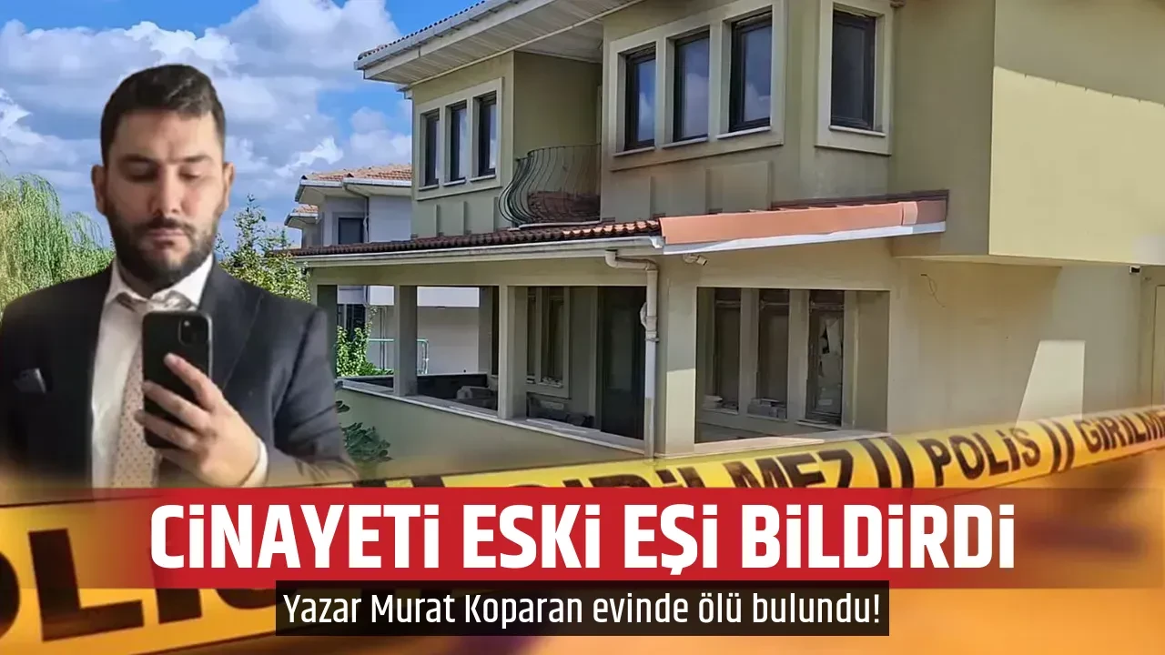 CİNAYETİ ESKİ EŞİ BİLDİRDİ