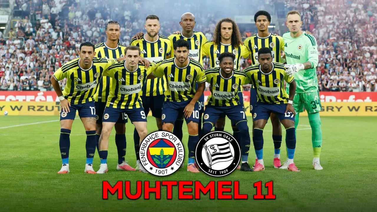Fenerbahçe Sturm Graz muhtemel 11! Maç kadrosu şekillenmeye başladı