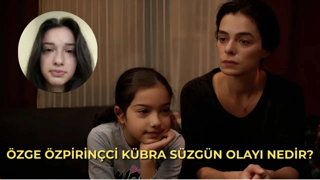Kübra Süzgün Özge Özpirinççi olayı nedir, ne oldu? Kübra Süzgün kimdir, kaç yaşında?