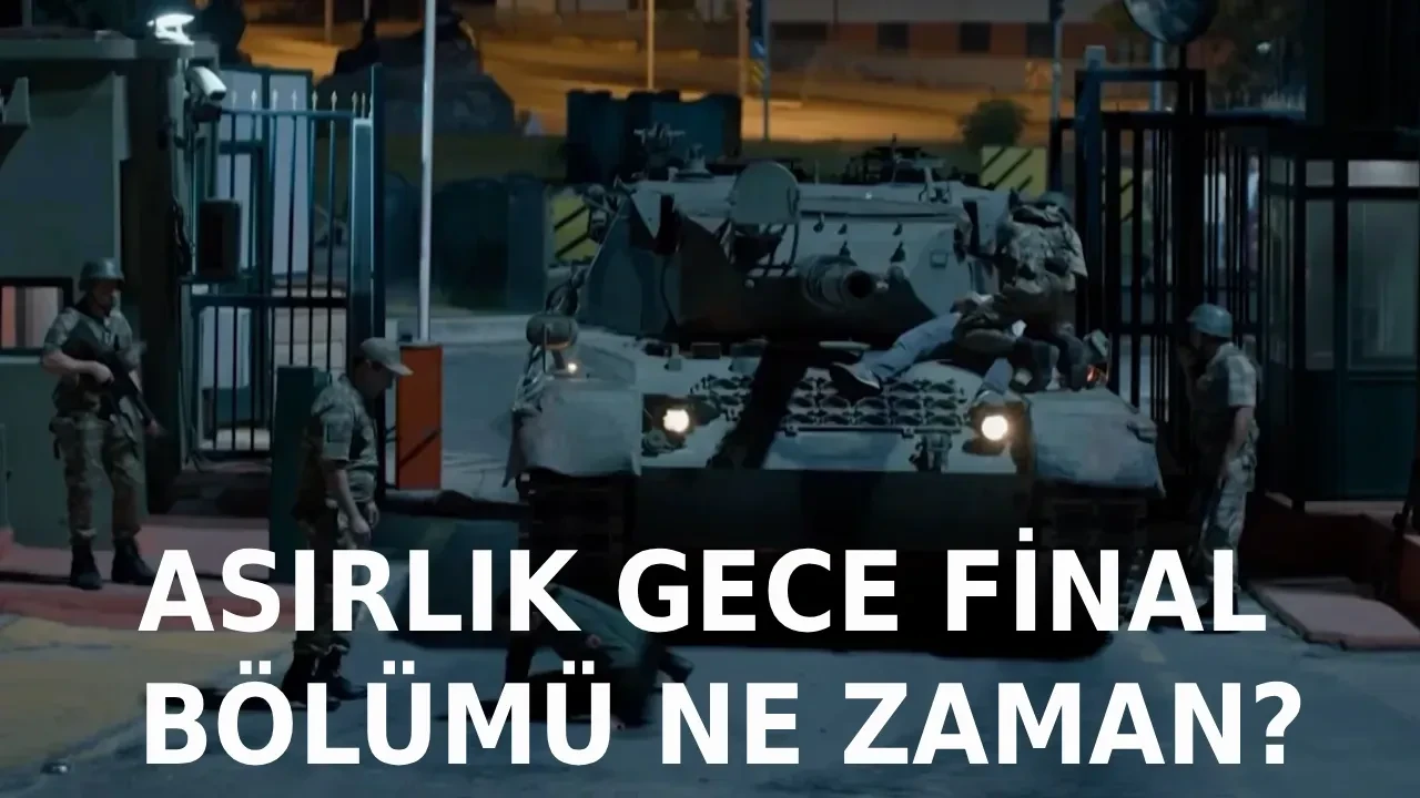 Asırlık Gece finali ne zaman? Asırlık Gece 14. ve 15. bölümlerinin yayın tarihi belli oldu... 
