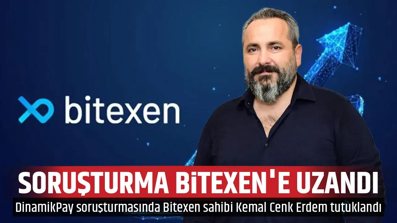 SORUŞTURMA BİTEXEN'E UZANDI