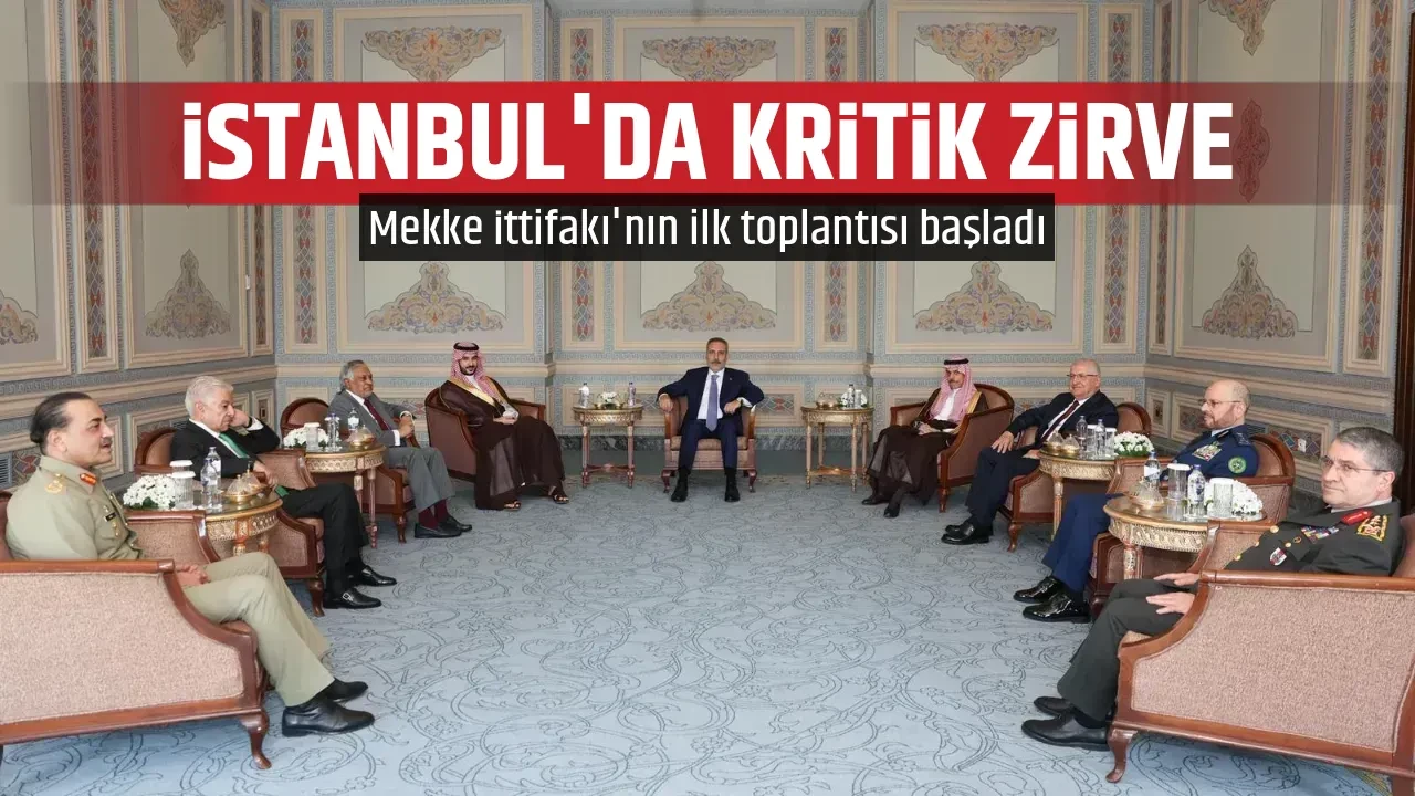 İSTANBUL'DA KRİTİK ZİRVE