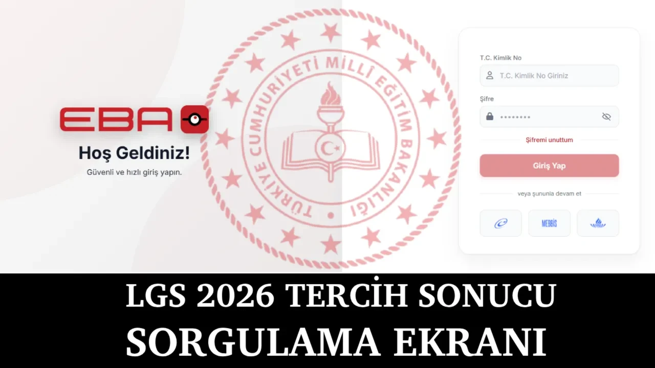 LGS tercih sonuçları 2026 meb.gov.tr sorgulama ekranı! LGS yerleştirme tercih sonuçları son dakika açıklandı mı?
