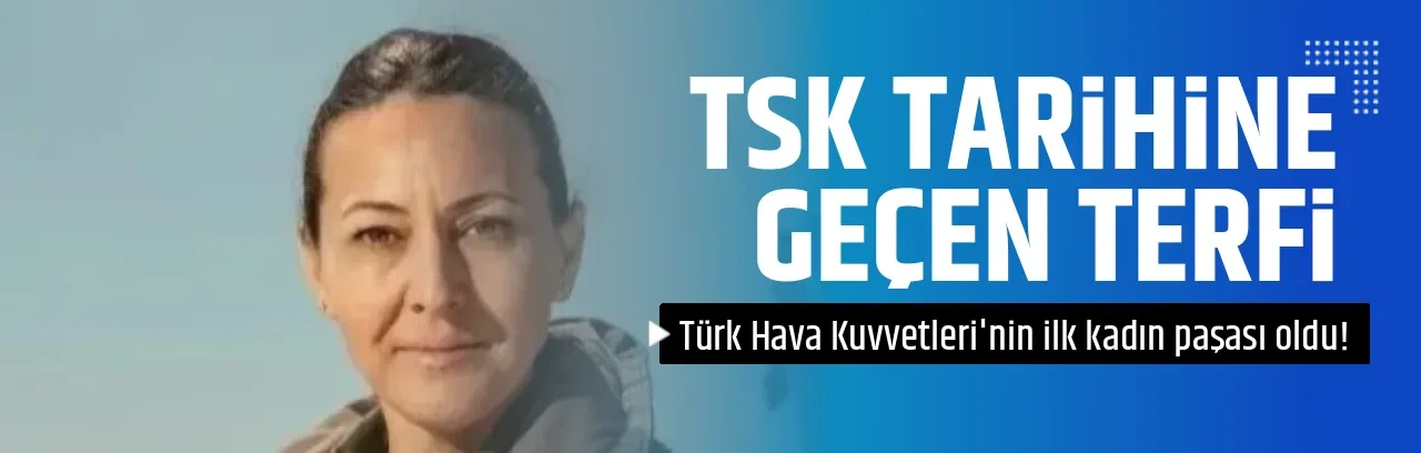 TSK TARİHİNE   GEÇEN TERFİ