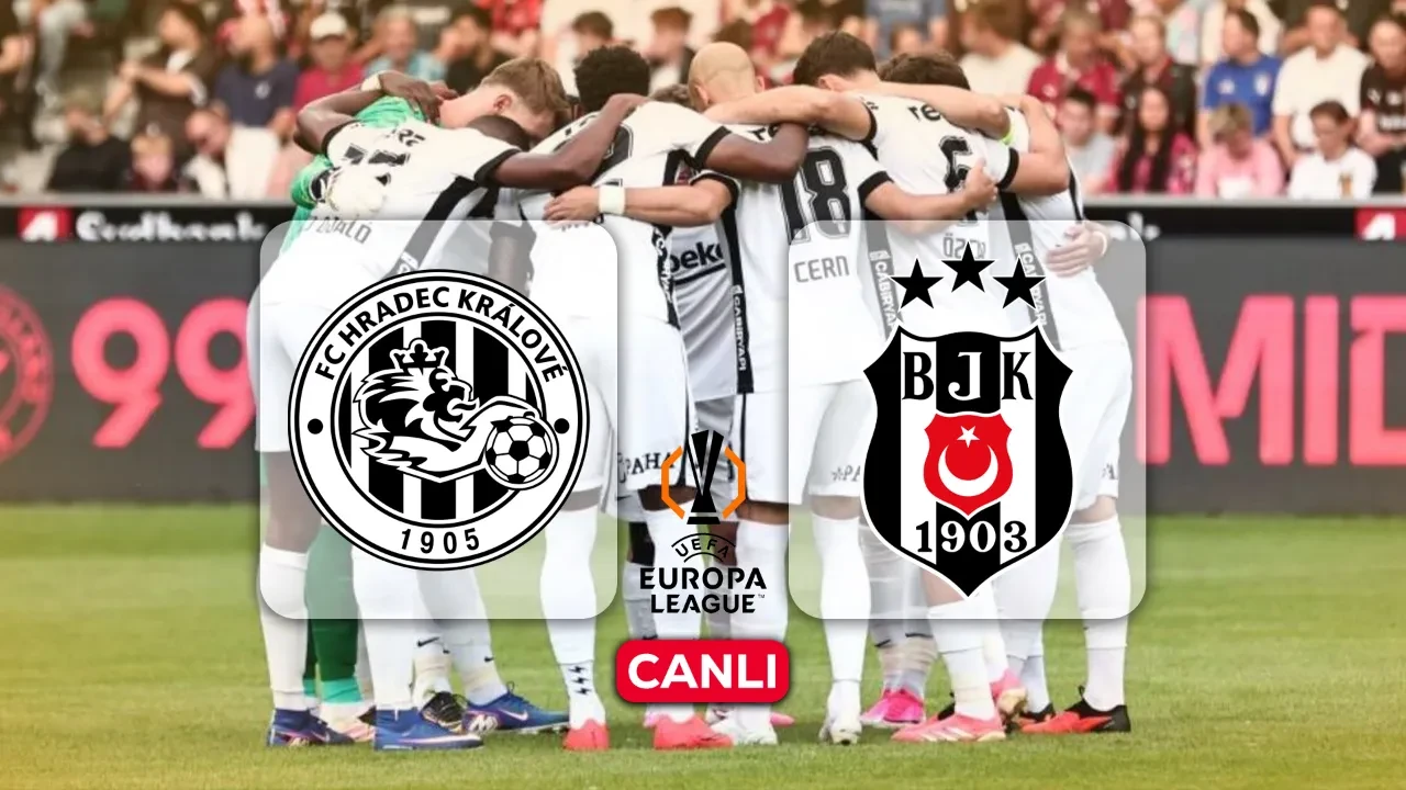Beşiktaş maçı hangi kanalda? CANLI UEFA Avrupa Ligi Hradec Kralove maçı başlıyor