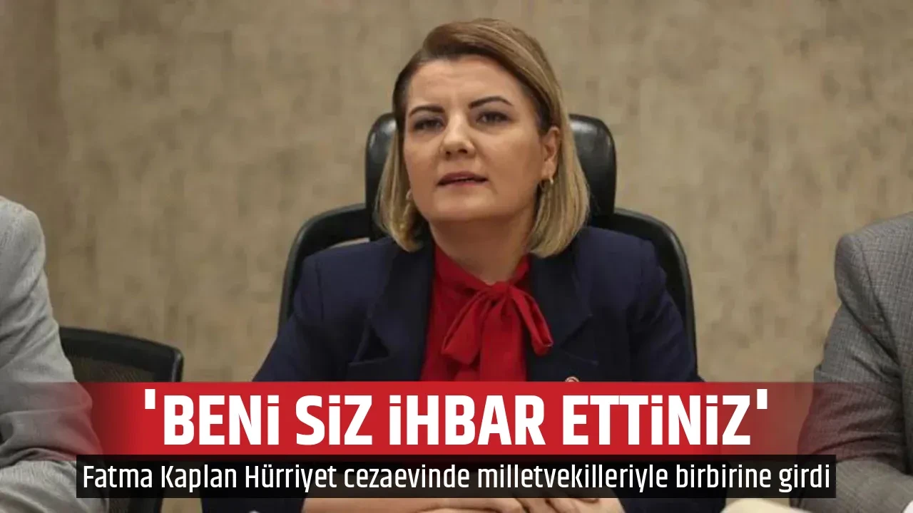 'BENİ SİZ İHBAR ETTİNİZ'