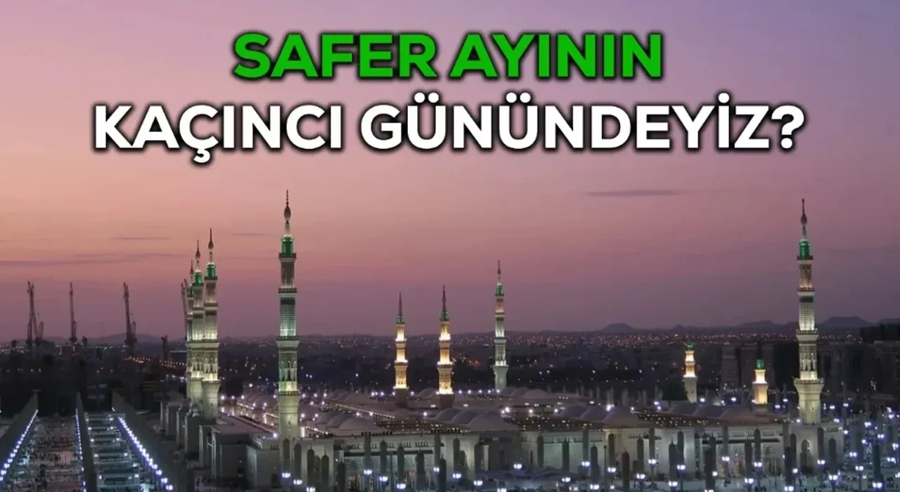 Safer ayı ne zaman bitiyor? 2026 Safer ayının son çarşambası ne zaman?