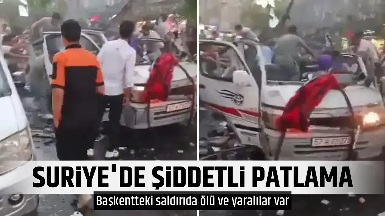 SURİYE'DE ŞİDDETLİ PATLAMA