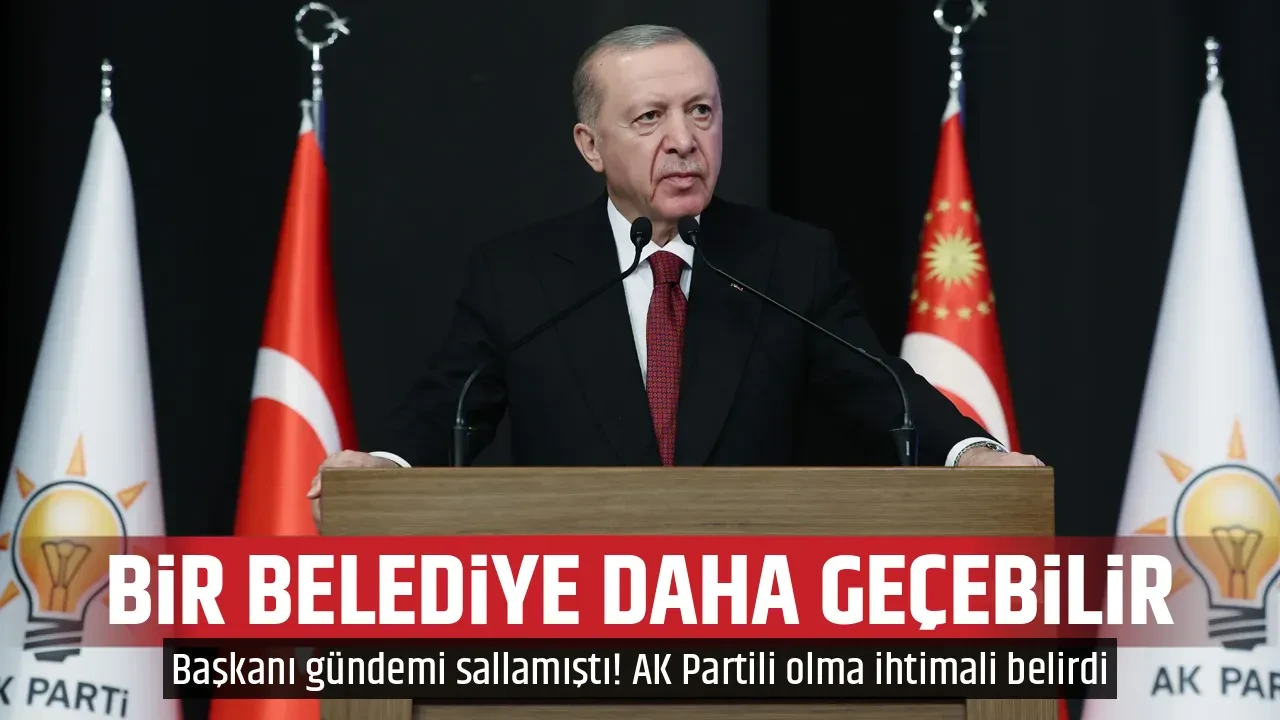 BİR BELEDİYE DAHA GEÇEBİLİR