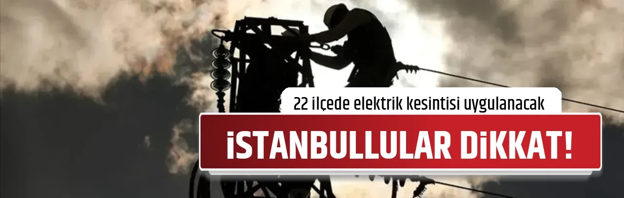 İSTANBULLULAR DİKKAT!