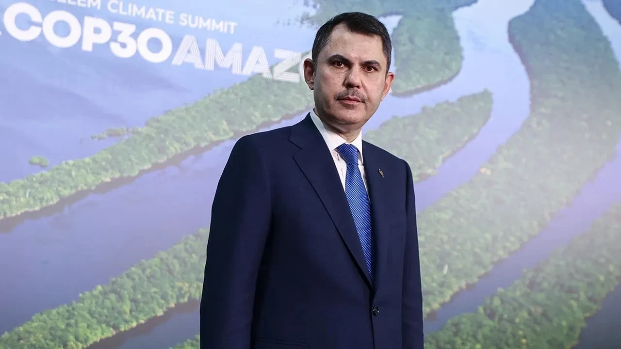 Bakan Kurum'dan COP31 mesajı: 3 sarsılmaz sütün üzerine inşa ettik