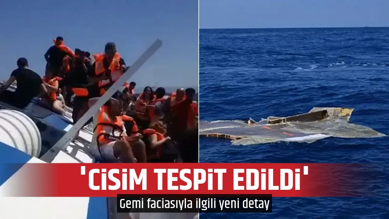 'CİSİM TESPİT EDİLDİ'