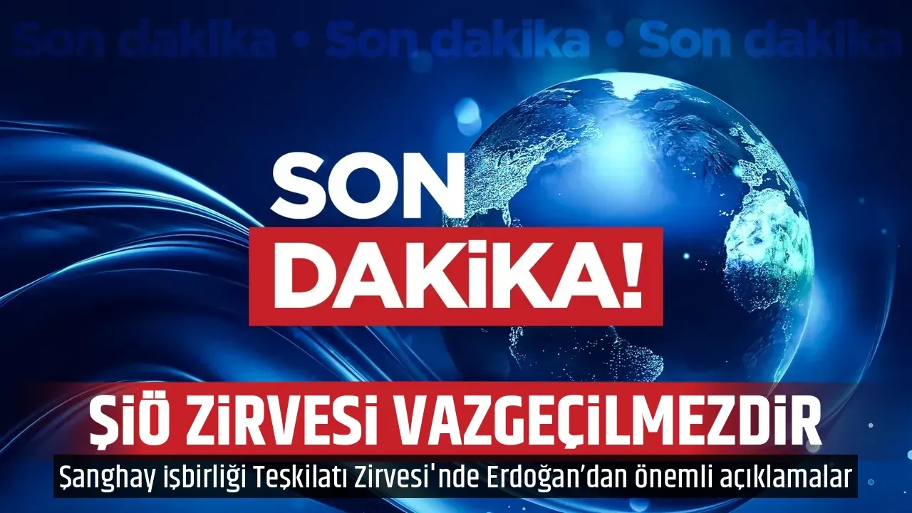 ŞİÖ ZİRVESİ VAZGEÇİLMEZDİR