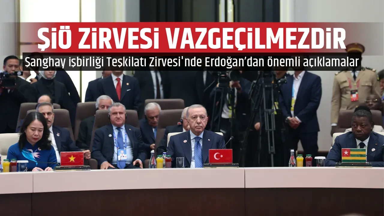 ŞİÖ ZİRVESİ VAZGEÇİLMEZDİR