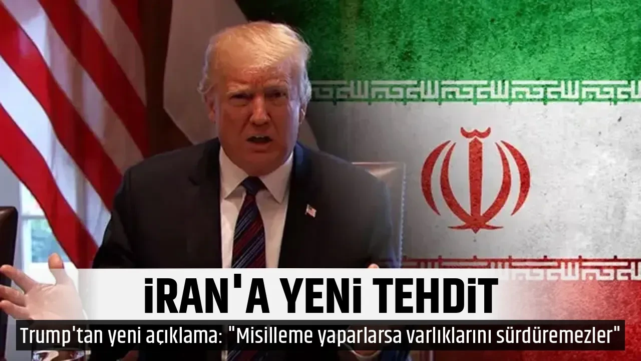 İRAN'A YENİ TEHDİT